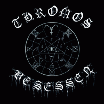 Thromos : Besessen Thromos : Besessen