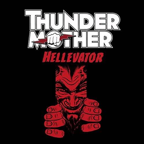 Thundermother : Hellevator