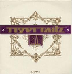 Tigertailz : Heaven
