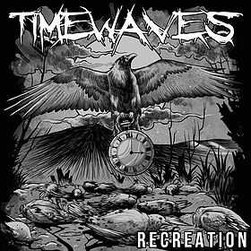 Timewaves : Recreation