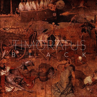 Timoratus : Black
