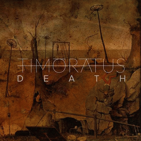 Timoratus : Death
