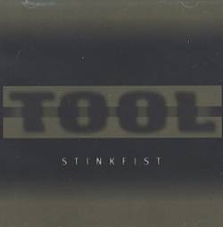 Tool : Stinkfist