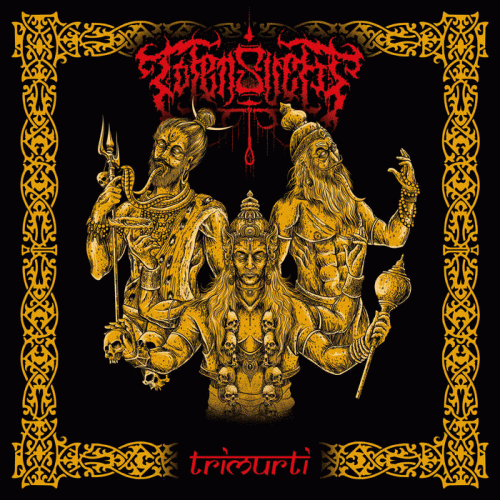 Totensucht : Trimurti