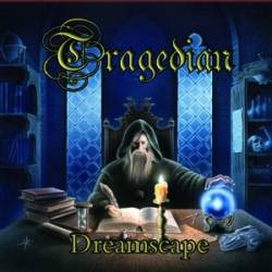 Tragedian : Dreamscape Tragedian : Dreamscape