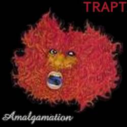 Trapt : Almalgalation