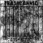 Trashcanned : Trashcanned