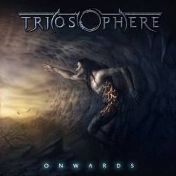 Triosphere : Onwards