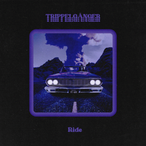 Trippelgänger : Ride