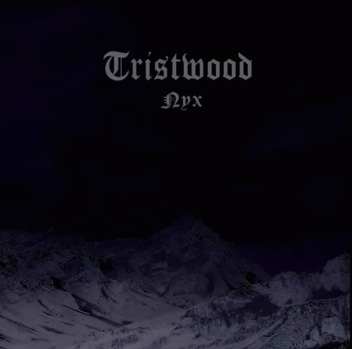 Tristwood : Nyx Tristwood : Nyx