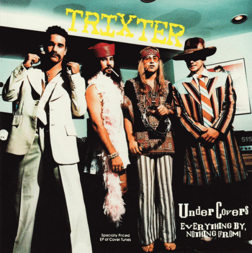 Trixter : Undercovers