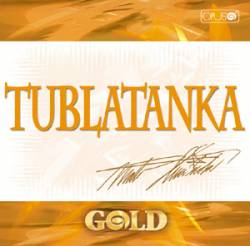 Tublatanka : Gold
