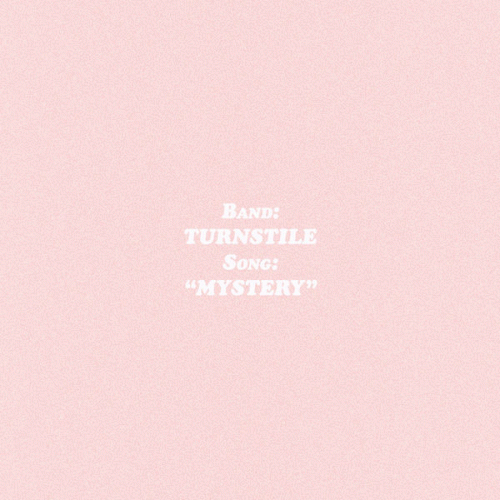 Turnstile : Mystery