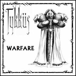 Tykküs : Warfare