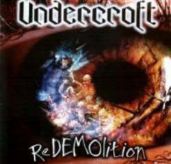 Undercroft (CHL) : Re-Demolition