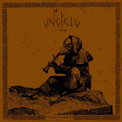 Ungfell : Tôtbringære