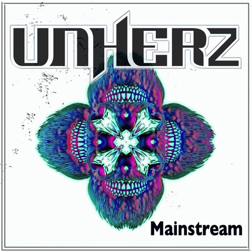 Unherz : Mainstream