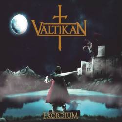 Valtikan : Exordium