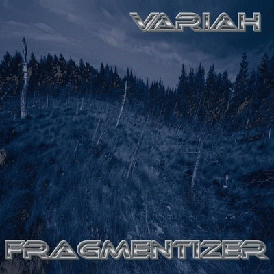 Variah : Fragmentizer Variah : Fragmentizer