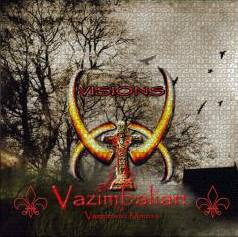 Vazimbalian : Visions