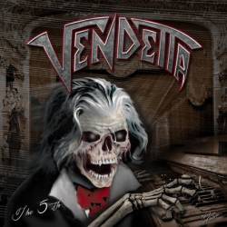 Vendetta (GER) : The 5th