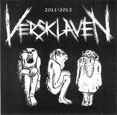 Versklaven : 2011-2012