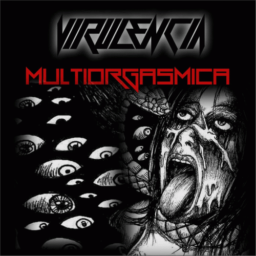 Virulencia : Multiorgásmica
