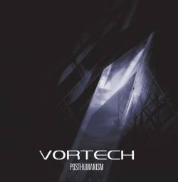 Vortech : Posthumanism