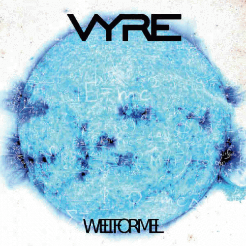 Vyre : Weltformel