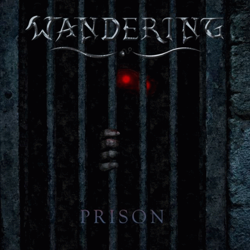Wandering : Prison