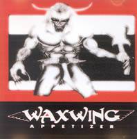 Waxwing : Appetizer