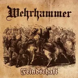 Wehrhammer : Feindschaft Wehrhammer : Feindschaft