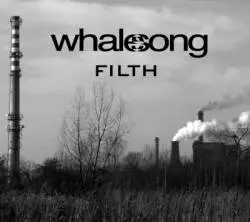Whalesong : Filth