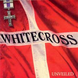 Whitecross : Unveiled