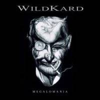 Wildkard : Megalomania