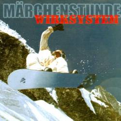 Wirksystem : Märchenstunde