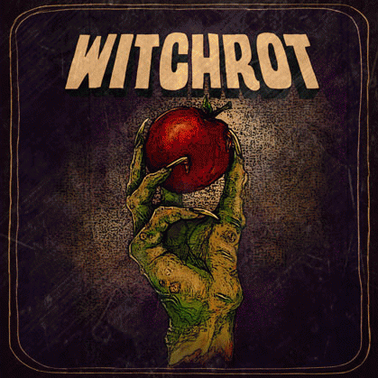 Witchrot : Witchrot
