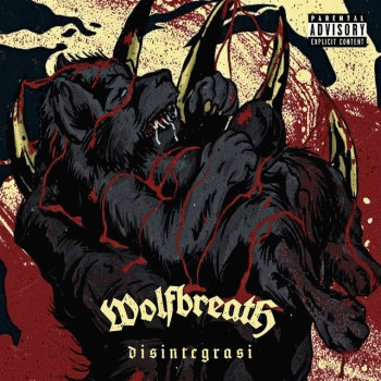 Wolfbreath : Desintegrasi