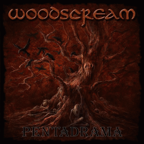 Woodscream : Pentadrama