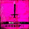 Wormparade : GOSSIP!!