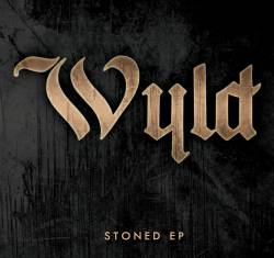 Wyld : Stoned