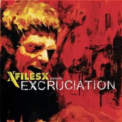 XFilesX : Excruciation