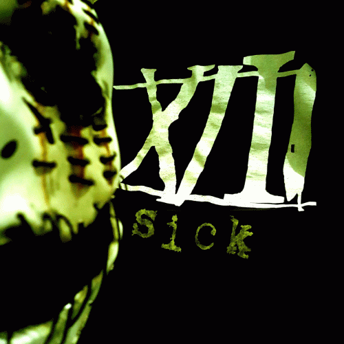 XIII : Sick