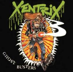 Xentrix : Ghostbusters