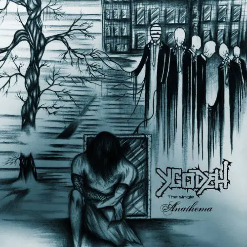 Ygodeh : Anathema