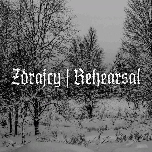 Zdrajcy : Rehearsal