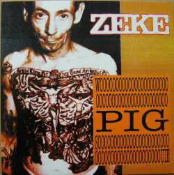Zeke : Pig